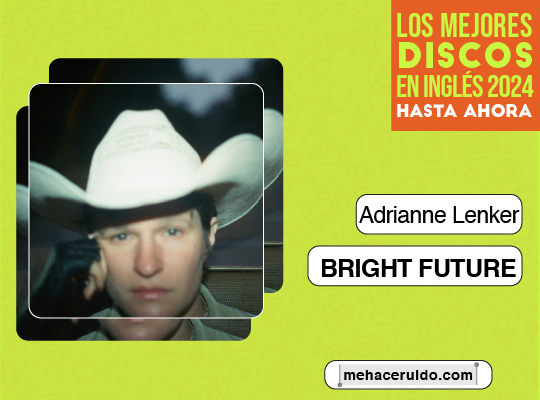 Adrianne Lenker Bright Future